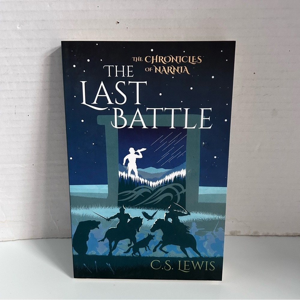 C.S. Lewis The Chronicles of Narnia - THE LAST BATTLE